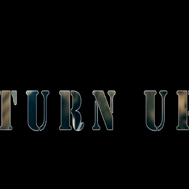 turn up