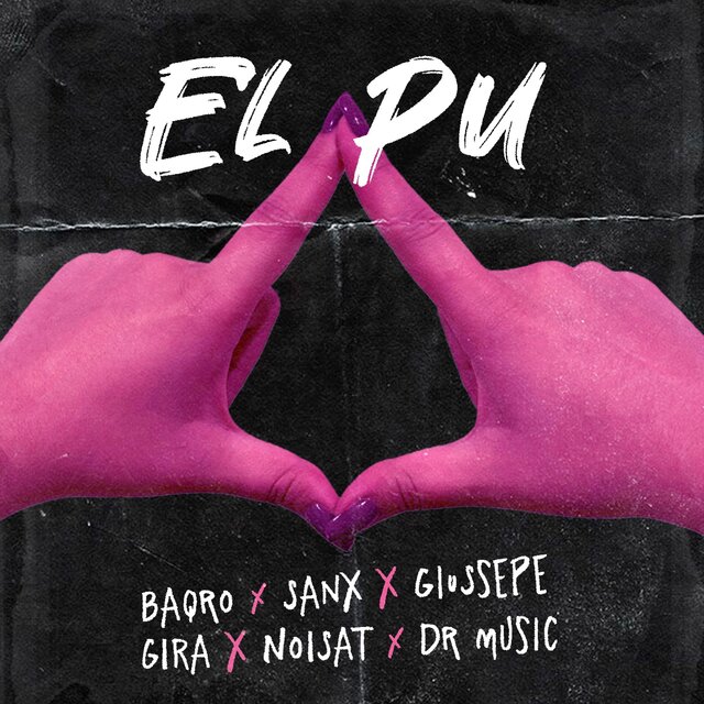 EL PU (feat. Sanx, Giussepe Producer, GIRA, Noisat & DR Music)