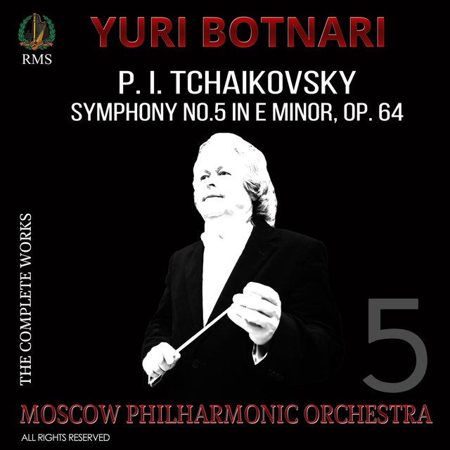 Pyotr Ilyich Tchaikovsky, Symphony No. 5 in E Minor, Op. 64