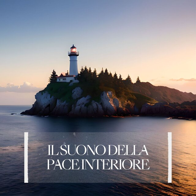 Il Suono della Pace Interiore: Rilassamento Totale e Pace Interiore con Musica New Age
