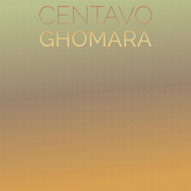 Centavo Ghomara