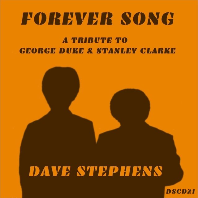 Forever Song (A Tribute to George Duke & Stanley Clarke)