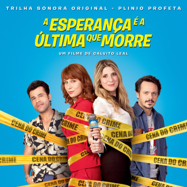 Esperança É a Última Que Morre