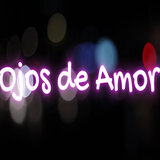 Ojos de Amor
