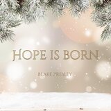 Hope is Born (feat. Carissa M)