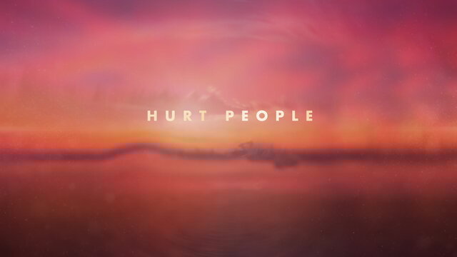Hurt People (Lyric Video)