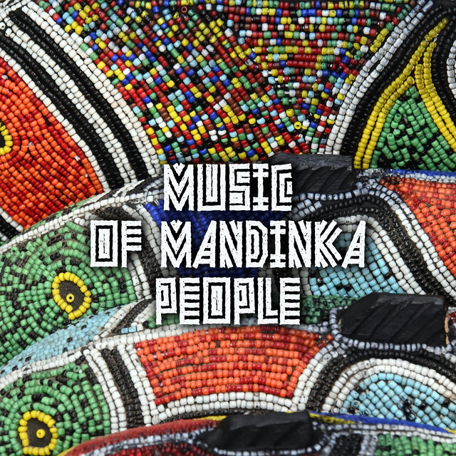 Music of Mandinka People (West African Drumming Collection)