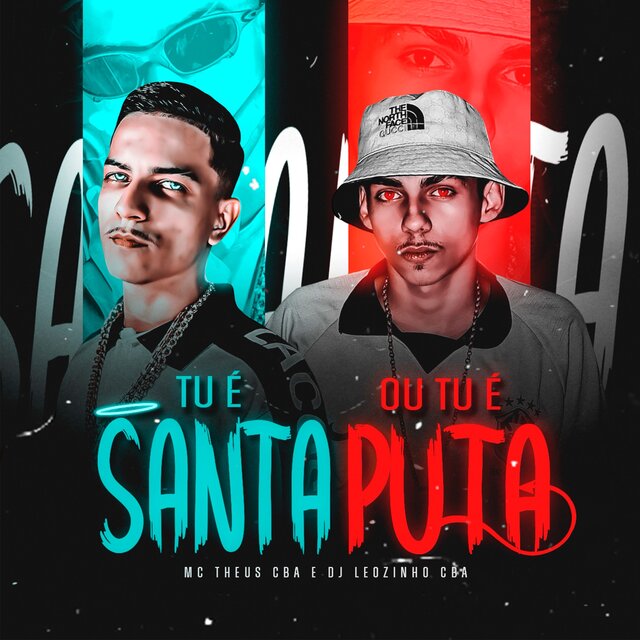 Tu É Santa ou Tu É Puta