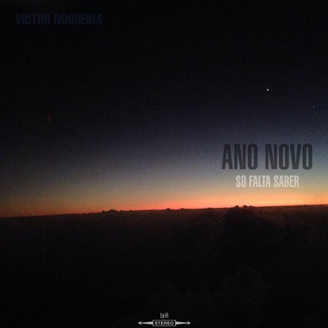 Ano Novo / Só Falta Saber