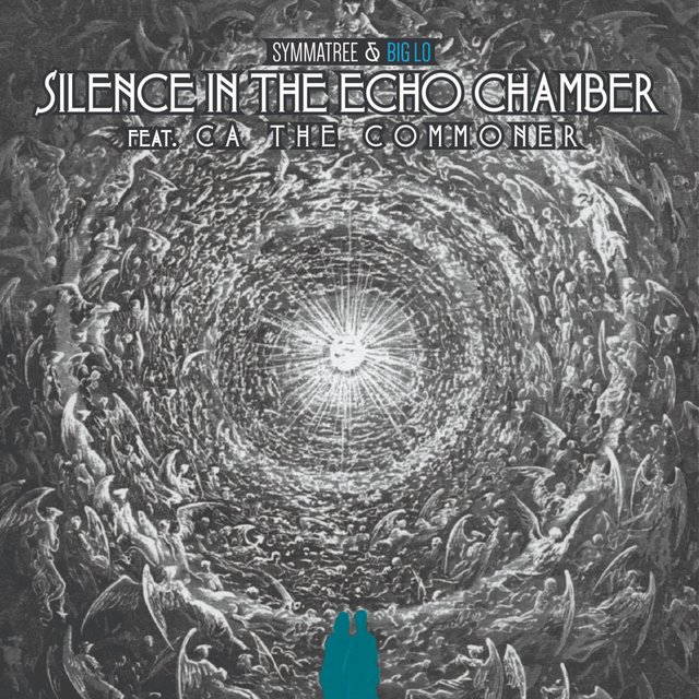 Silence in the Echo Chamber (feat. Ca the Commoner)