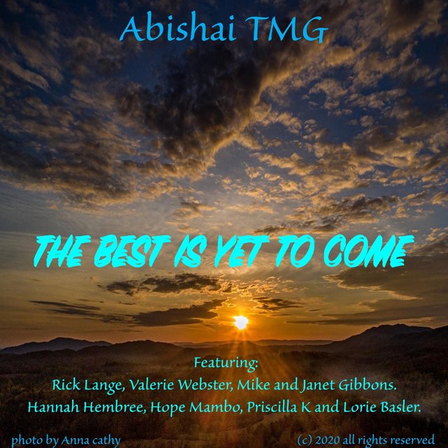 The Best Is yet to Come