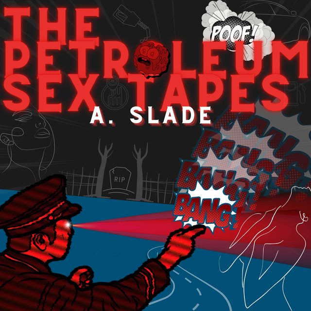 The Petroleum Sex Tapes