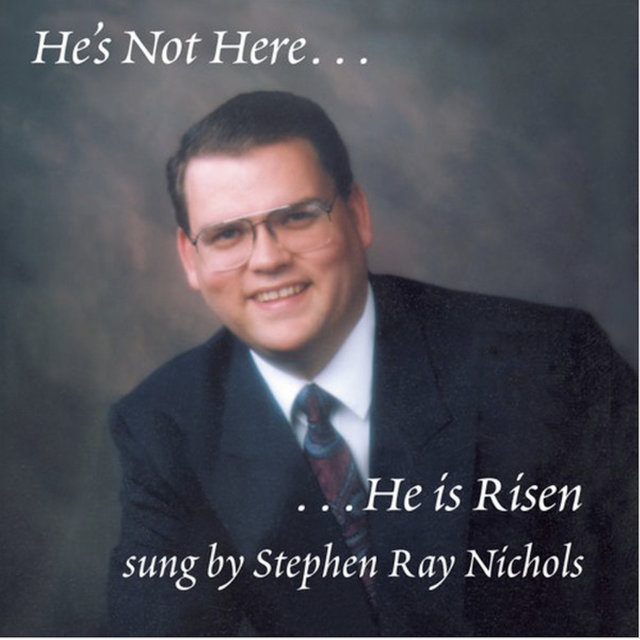 He's Not Here