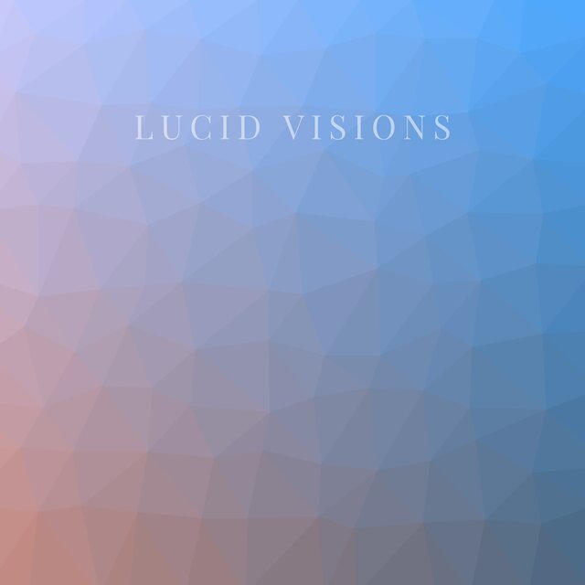 Lucid Visions