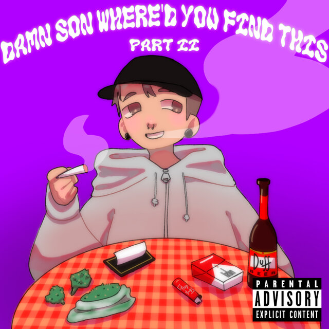 Damn Son Where'd You Find This, Pt. 2