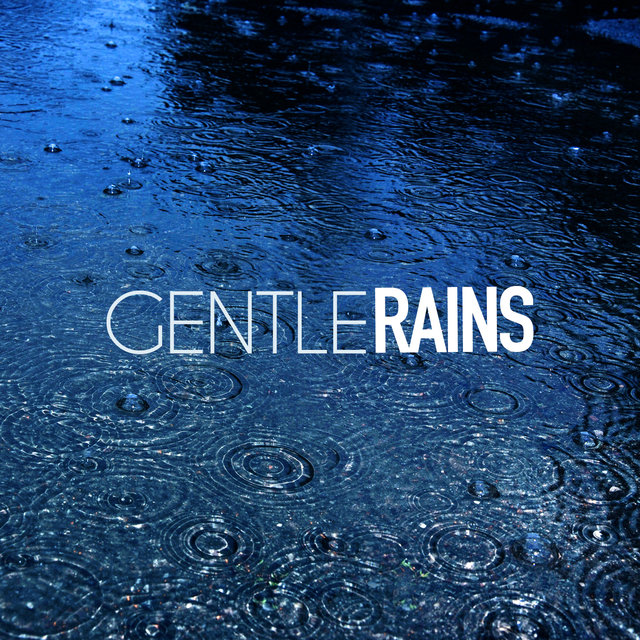Gentle Rains