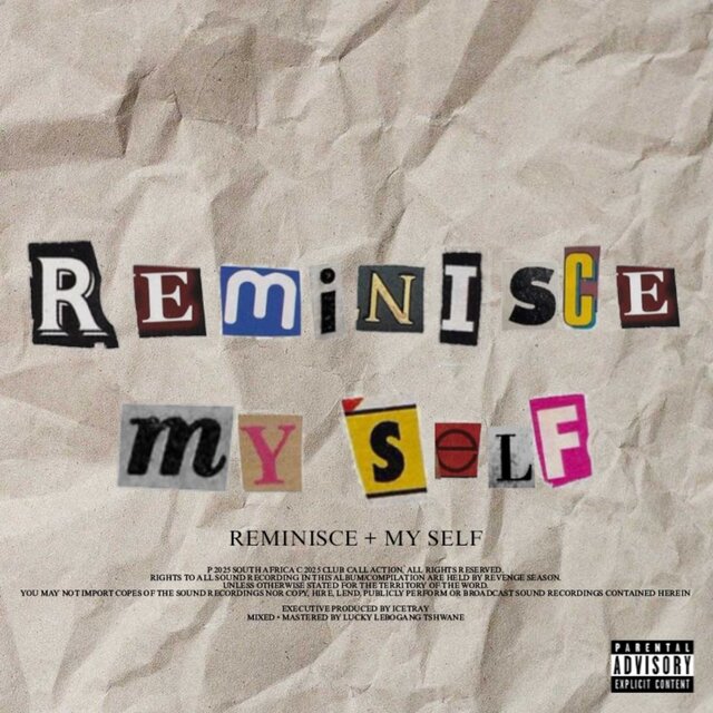 REMINISCE + MY SELF