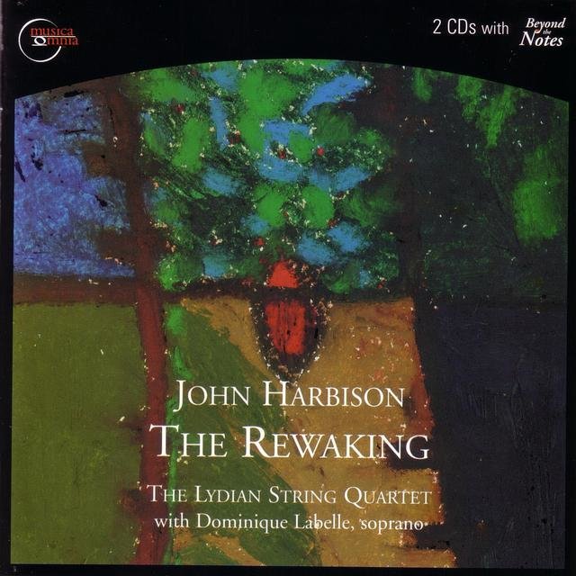 John Harbison: The Rewaking / String Quartet No.3 / Fantasia on a Ground / Thanks Victor
