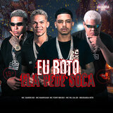 Eu Boto Ela Pede Soca