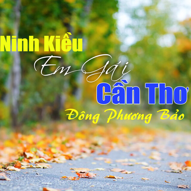 Ninh Kiều Em Gái Cần Thơ