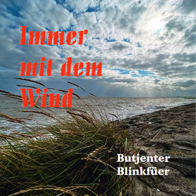 Immer Mit Dem Wind