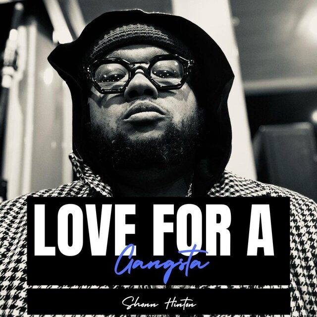 Love for a Gangsta