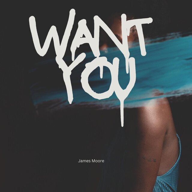 Want You
