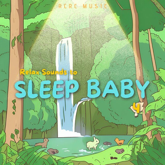 Relax sound to Sleep Baby 4