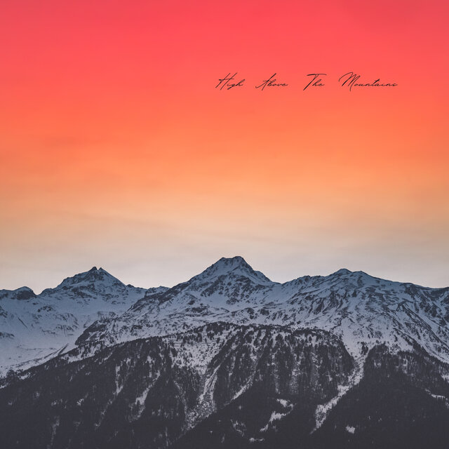 High Above The Mountains