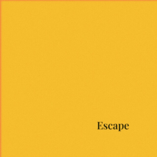 Escape