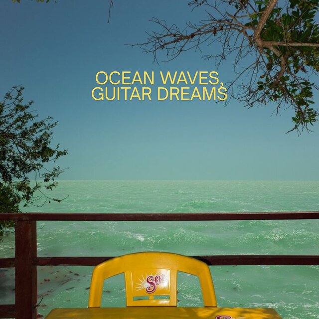 Ocean Waves, Guitar Dreams