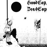 Good Cop, Dead Cop