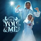 It's You And Me