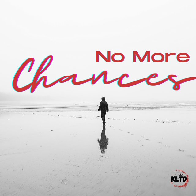 No More Chances