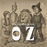 Kapitel 01 - Der Zauberer von Oz - Hörbuch Klassiker