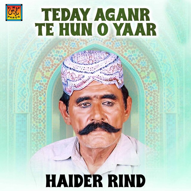 Teday Aganr Te Hun O Yaar