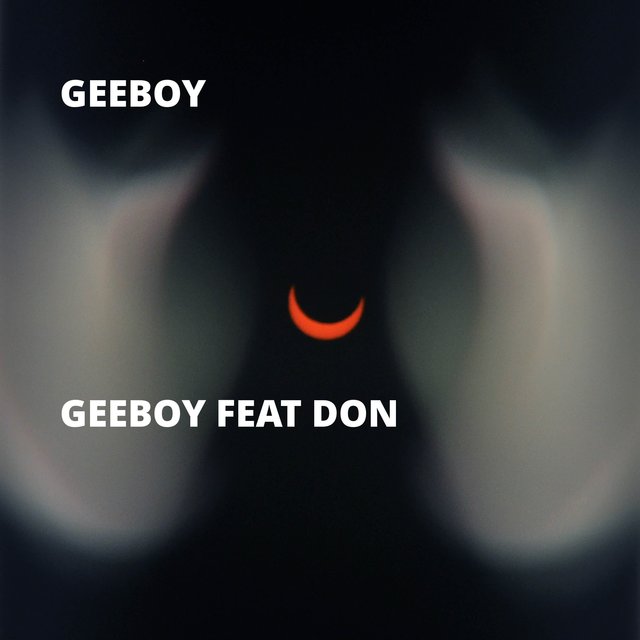 Geeboy Feat Don