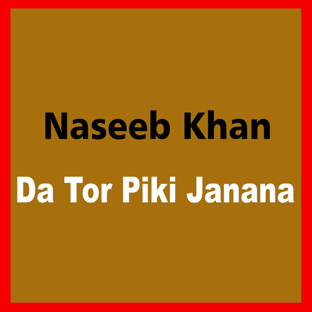 Da Tor Piki Janana