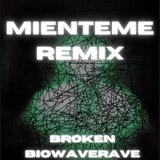 Mienteme (Remix)