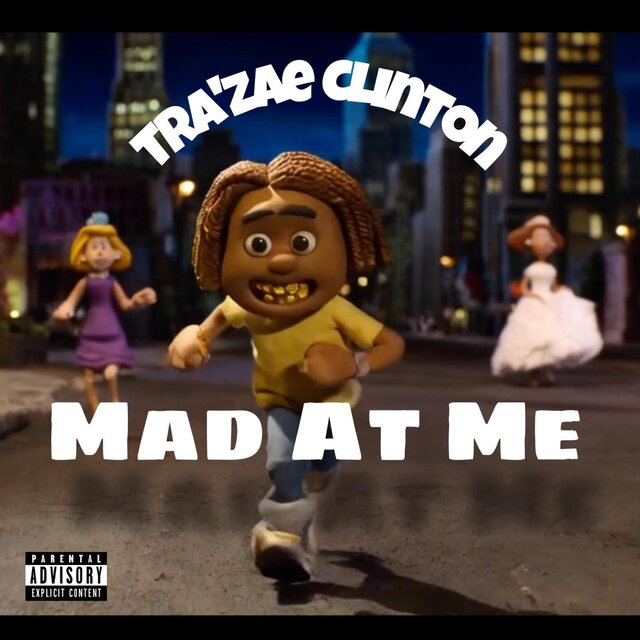 MAD AT ME