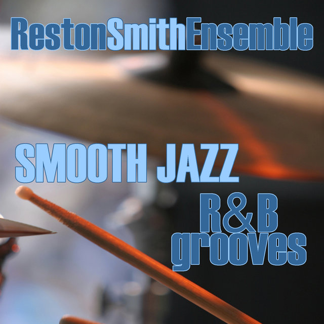 Smooth Jazz R&B Grooves