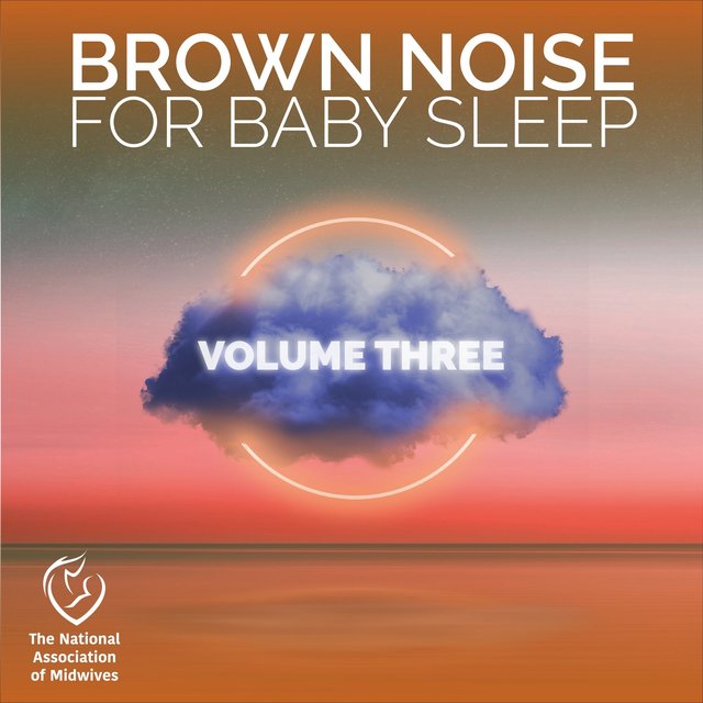 Brown Noise for Baby Sleep, Vol. 3