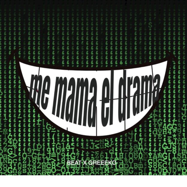 Me mama el drama