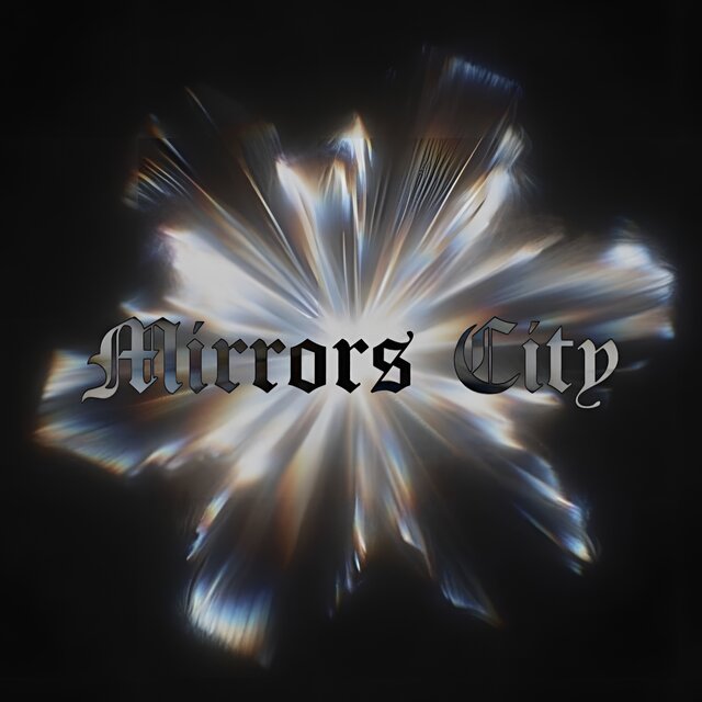 Mirrors City