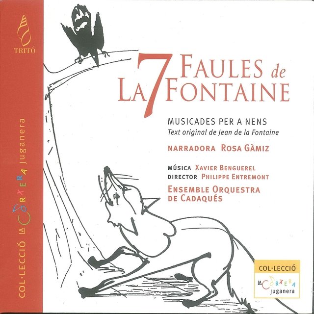 Xavier Benguerel: 7 Faules De La Fontaine