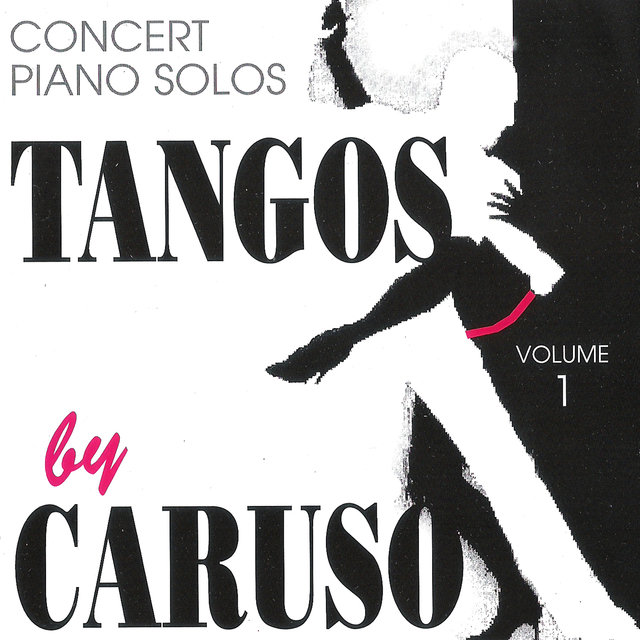 Tangos By Caruso, Vol. 1