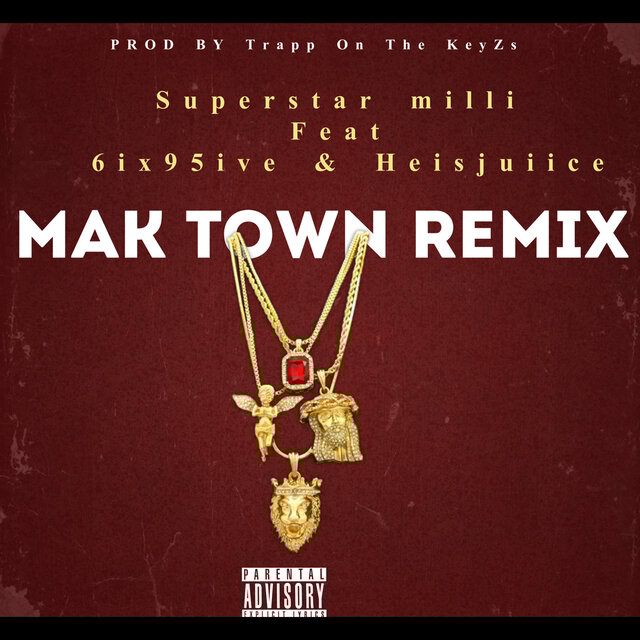 MAK TOWN (REMIX)