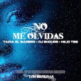 No me olvidas (feat. Dj Shoure & Milio Tbs)