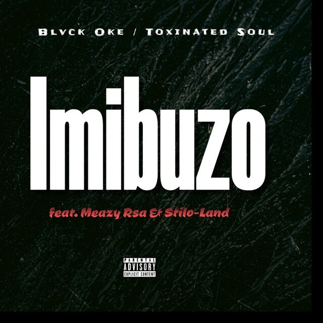 Imibuzo (feat. Mongameli Muziq, Meazy Rsa & Stilo-Land)