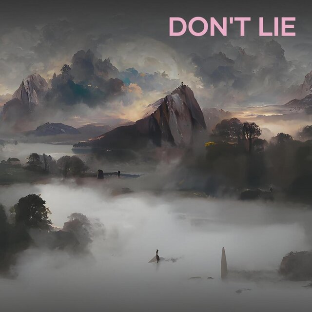 Don't Lie